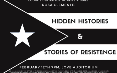 Puerto Rico: Hidden Histories And Stories Of Resistance – Rosa Clemente at Colgate University